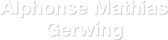 Alphonse Mathias
Gerwing
